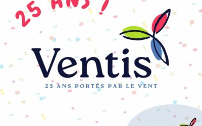 Ventis fête ses 25 ans ! 🎉
